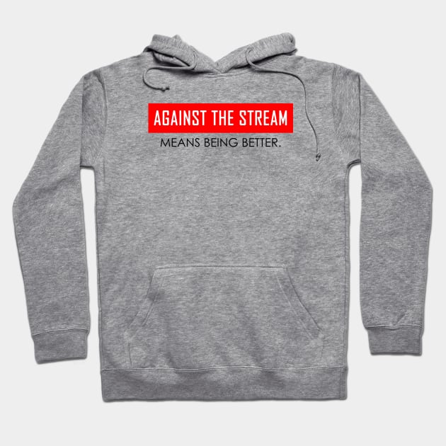 Against the Stream Hoodie by wisecolor